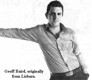 Geoff Baird, originally from Lisburn.