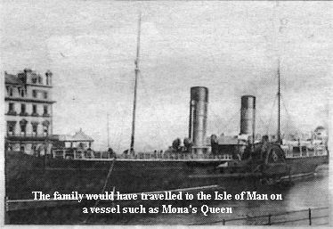 The family would have travelled to the Isle of Man on a vessel such as Mona's Queen