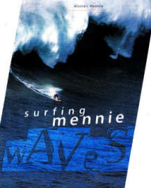 Surfing Mennie Waves - the book written by Alastair.
	