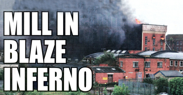 Hilden Mill in blaze inferno