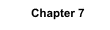 Chapter 7