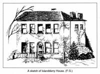 A sketch of Islandderry House. (F.G.)