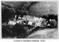A cluster of Islandderry dwellings (G.M.)