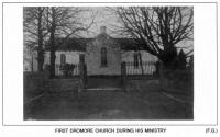FIRST DROMORE CHURCH DURING HIS MINISTRY (F.G.)
