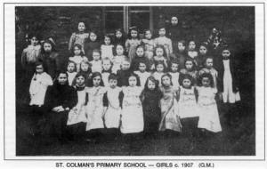 ST. COLMAN'S PRIMARY SCHOOL - GIRLS C. 1907 (G.M.)