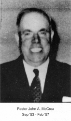 Pastor John A. McCrea Sept '53 - Feb '57