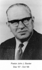 Pastor John J. Baxter Dec '57 - Oct '68