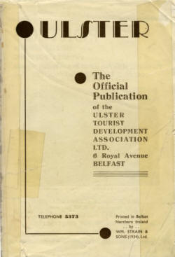 The Official Publication of the ULSTER TOURIST DEVELOPMENT ASSOCIATION LTD. 6 Royal Avenue BELFAST 1935