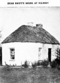 DEAN SWIFT'S HOUSE AT KILROOT
