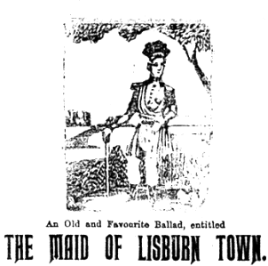 The cover of the ballad The Maid of Lisburn Town