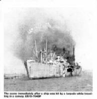 The scene immediately after a ship was hit by a torpedo while travelling in a convoy. US15-704SP