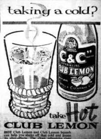 The Star advertised this great remedy to ease a winter cold back in January, 1958. A hot Club Lemon was apparently a great way to help you get back on your feet.