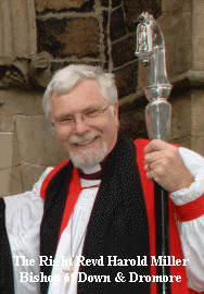 The Right Revd Harold Miller Bishop of Down & Dromore