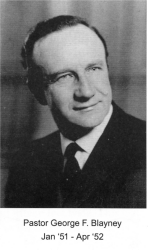 Pastor George F. Blayney Jan '51 - Apr '52