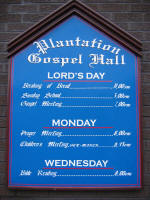 Notice Board at Plantation Gospel Hall.